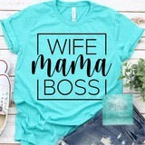 Wife Mama Boss