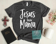 Jesus lovin Mama