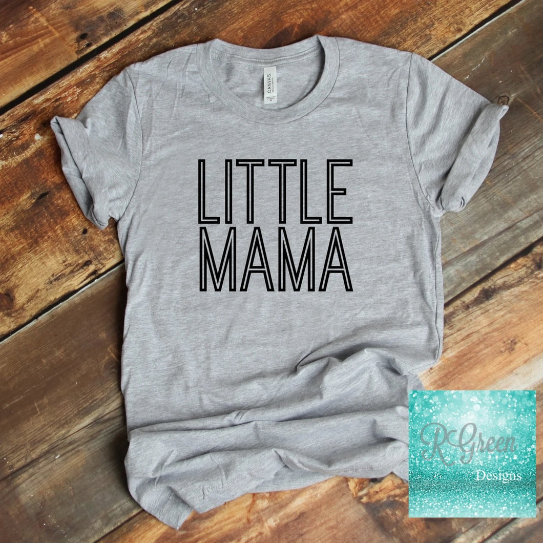 Little Mama  (Black Font)